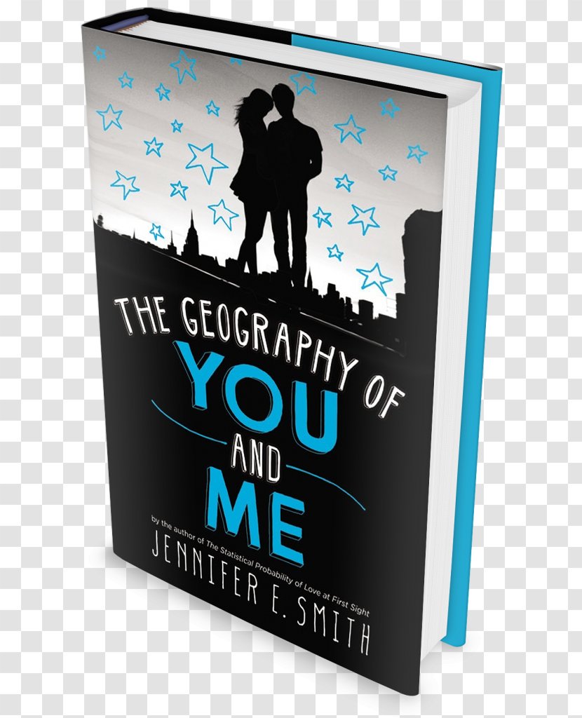 The Geography Of You And Me Amazon.com Statistical Probability Love At First Sight Book Breakfast Served Anytime - Jennifer E Smith Transparent PNG