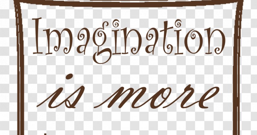 Slugina: Fearless Explorer Furniture Calligraphy Lettering - Decal - Imagination Is More Important Than Knowledge Transparent PNG