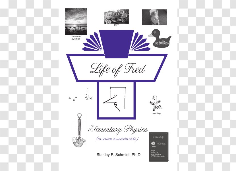 Life Of Fred: Fractions Fred -- Elementary Physics Pre-algebra 1 With Biology Pre-Algebra 0 : Beginning Algebra - Diagram - Mathematics Transparent PNG