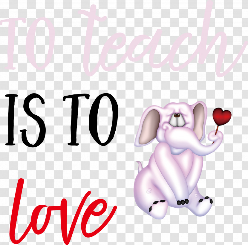 To Teach Is To Love Valentines Day Valentine Transparent PNG