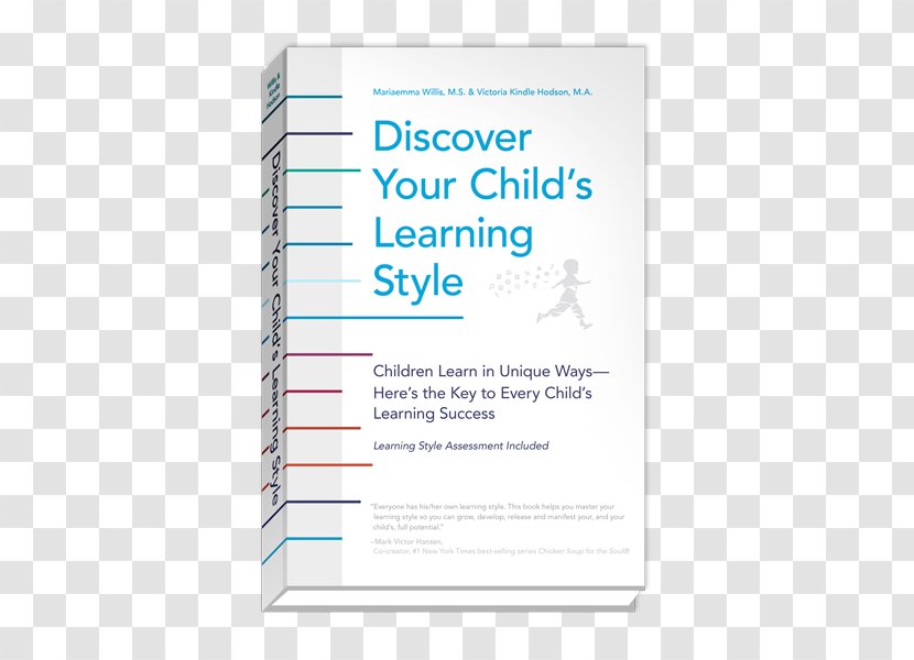 Discover Your Child's Learning Style: Children Learn In Unique Ways--here's The Key To Every Success How Way They Education - Student Transparent PNG