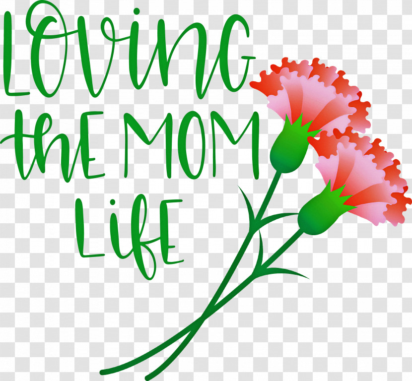 Mothers Day Mothers Day Quote Loving The Mom Life Transparent PNG