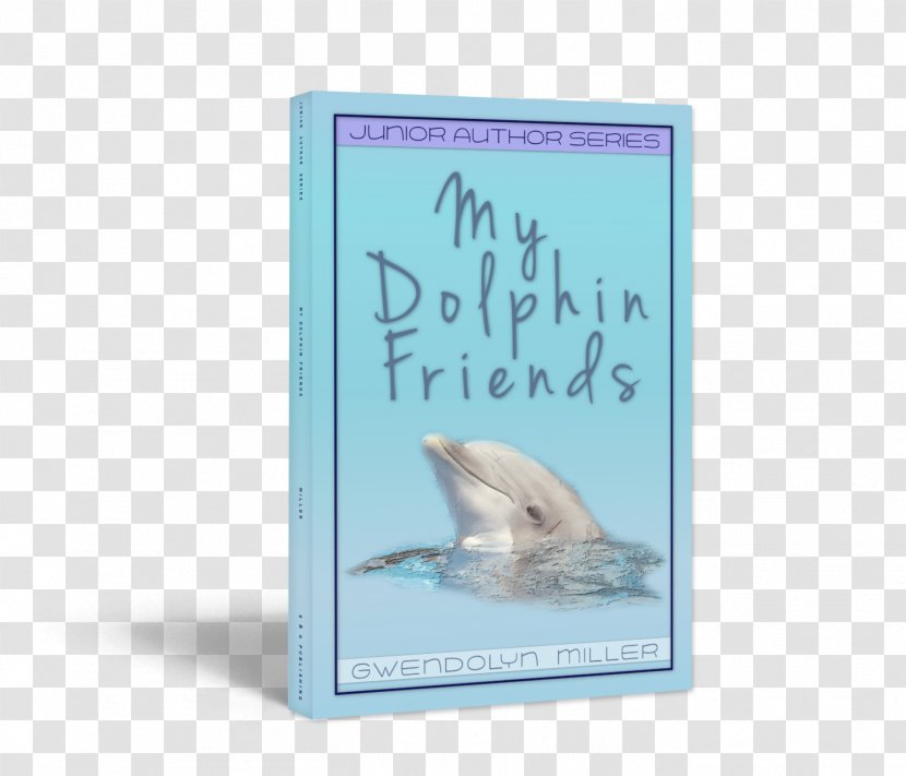 My Dolphin Friends Book Publishing Porpoise - Organism - Spine Transparent PNG