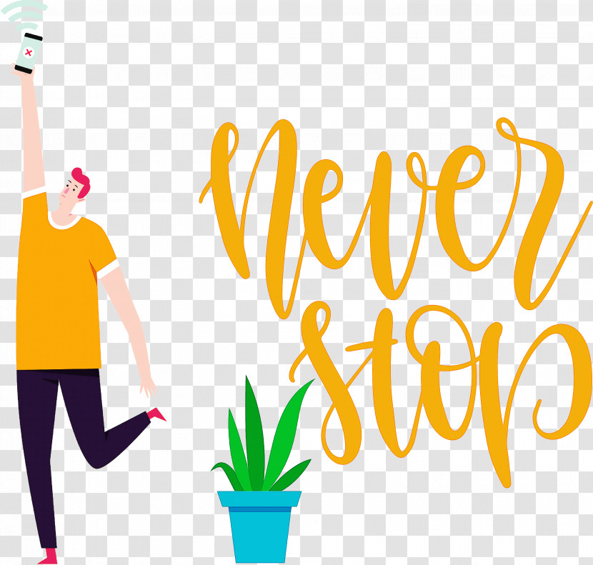 Never Stop Motivational Inspirational Transparent PNG