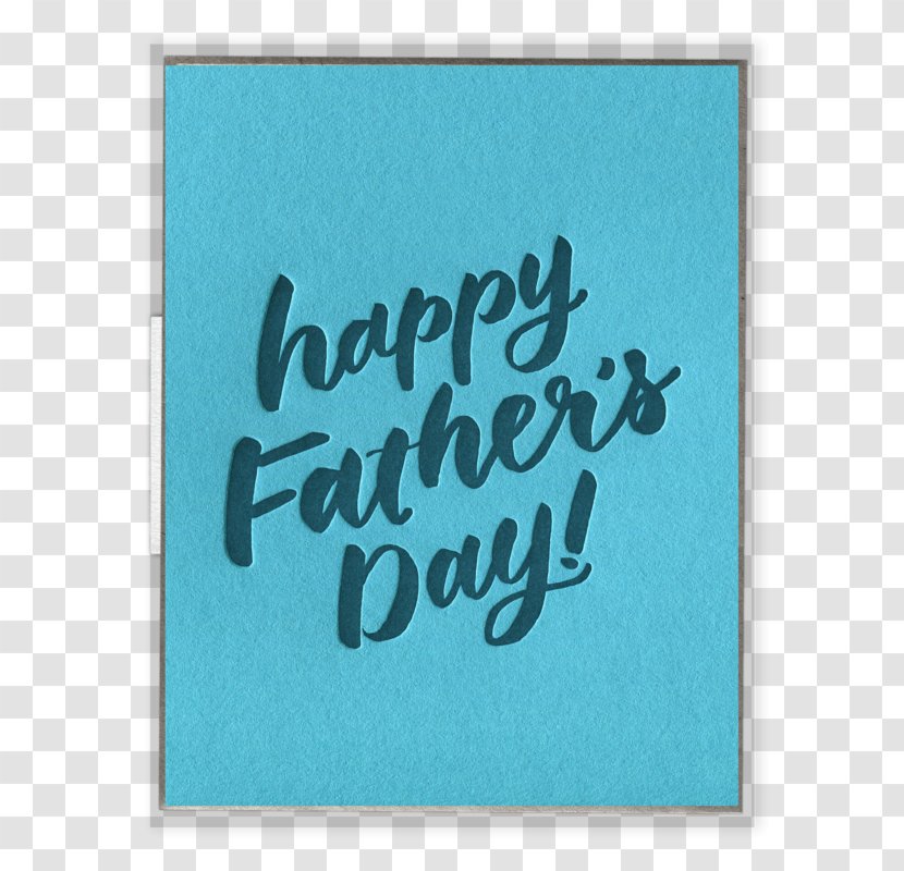 Calligraphy Font Turquoise Rectangle - Teal - Fathers Day Poster Ideas Transparent PNG