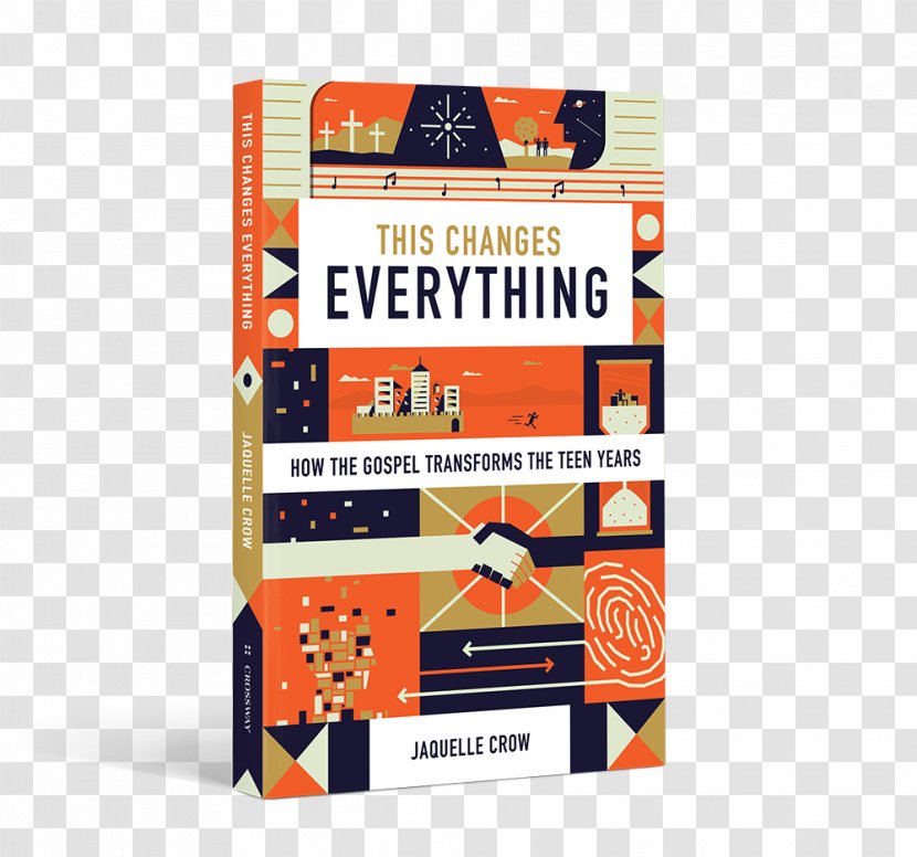 This Changes Everything: How The Gospel Transforms Teen Years Amazon.com Book Do Hard Things: A Teenage Rebellion Against Low Expectations Hardcover - Epistle To Ephesians Transparent PNG