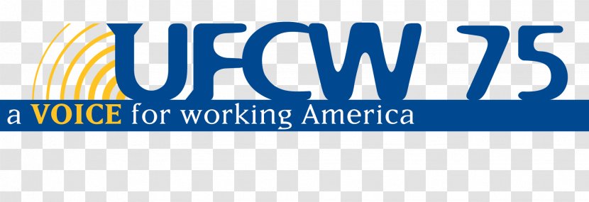 UFCW Local 5 United Food And Commercial Workers Trade Union Laborer - Text Transparent PNG