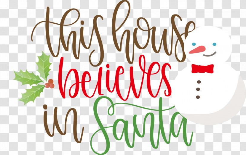 This House Believes In Santa Santa Transparent PNG