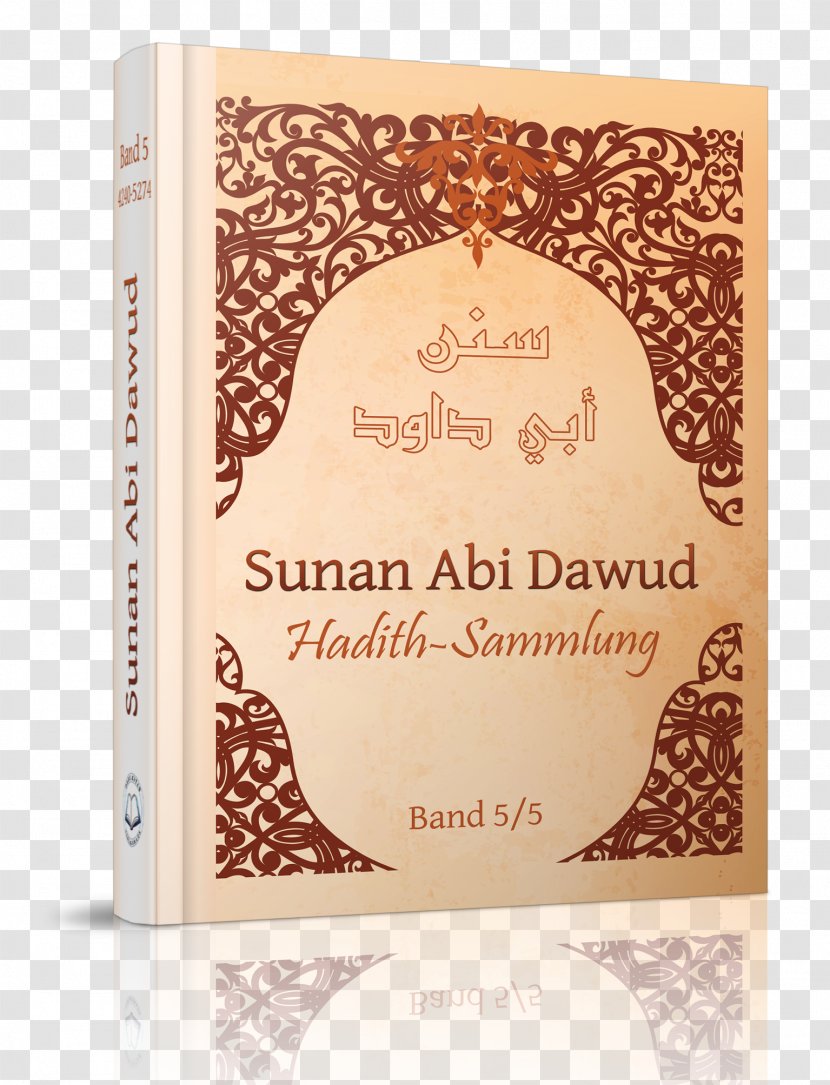 Sunan Abu Dawood Sahih Muslim Qur'an Tafsir Ibn Kathir Sunnah - Surah - Islam Transparent PNG
