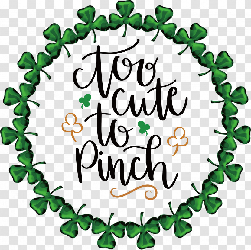 Too Cute_to Pinch St Patricks Day Transparent PNG