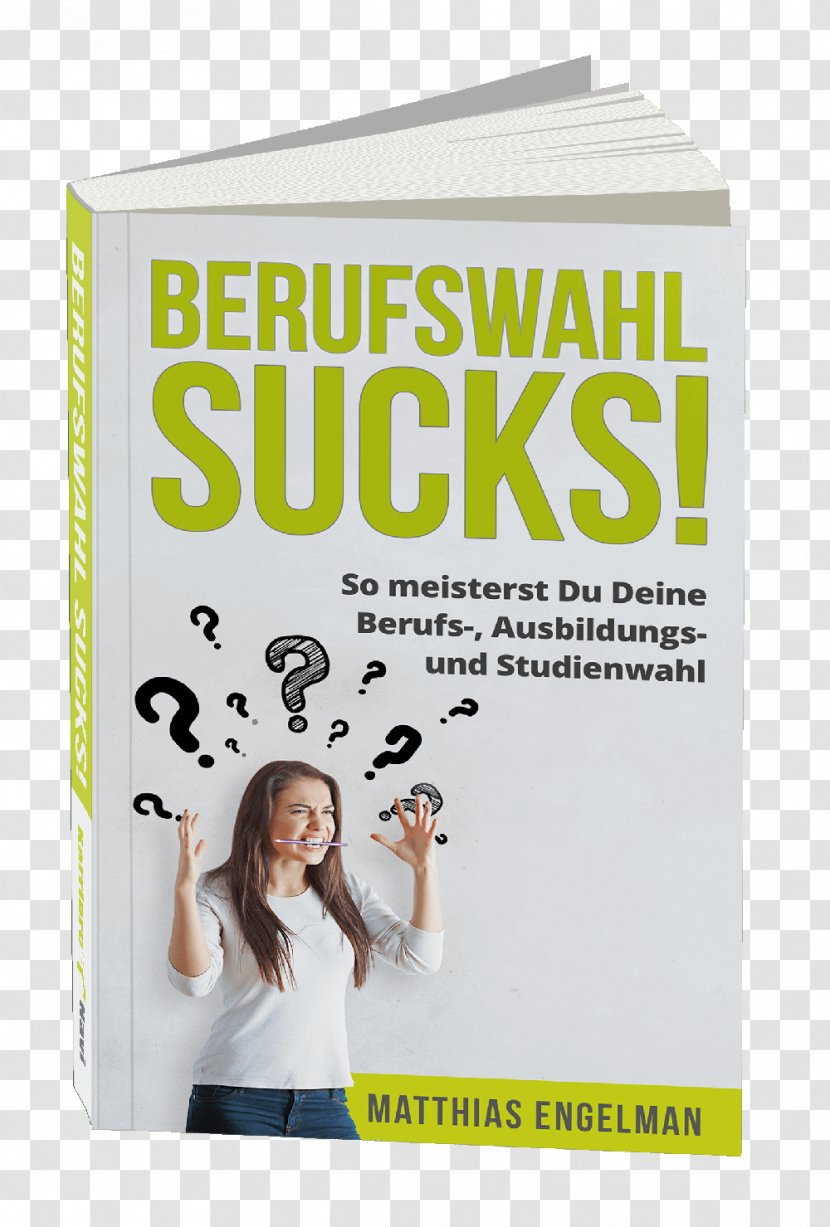 Berufswahl Text Conflagration Plakat Naukowy Joint - Brand - Suck Transparent PNG