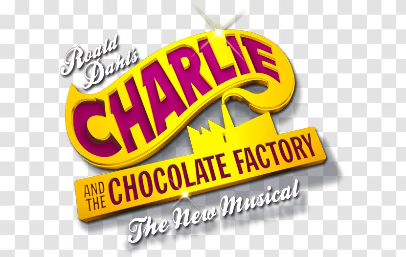 Charlie Bucket And The Chocolate Factory - Logo - Musical Willy Wonka TheatreRoald Dahl Transparent PNG