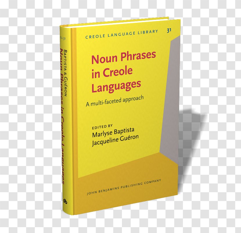 Purpose, Incorporated: Turning Cause Into Your Competitive Advantage Leaving Microsoft To Change The World Pidgins And Creoles: An Introduction Creole Language Book - Text Transparent PNG