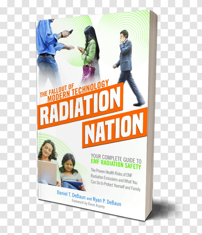 Radiation Nation: Your Complete Guide To Emf Safety Nation - Technology - The Fallout Of Modern Technology: & ProtectionThe Proven Health Risks And What You Can Do Protect Yourself Family ERadiation Protection Transparent PNG