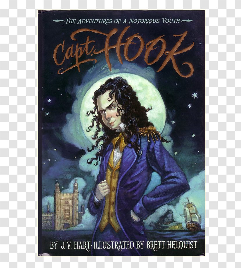 Captain Hook Capt. Hook: The Adventures Of A Notorious Youth Die Wilden Abenteuer Des Jungen Capt'n Peter And Wendy Chasing Vermeer - Book - Pan Transparent PNG
