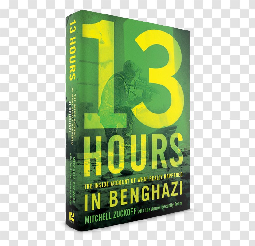 13 Hours 2012 Benghazi Attack Grit The Ranger Way Book - Review Transparent PNG