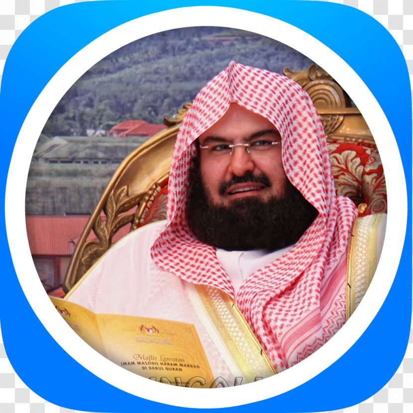 Abdul Rahman Al-Sudais Great Mosque Of Mecca Qur'an Sheikh Ar-Rahman - Alsudais - Quran App Transparent PNG