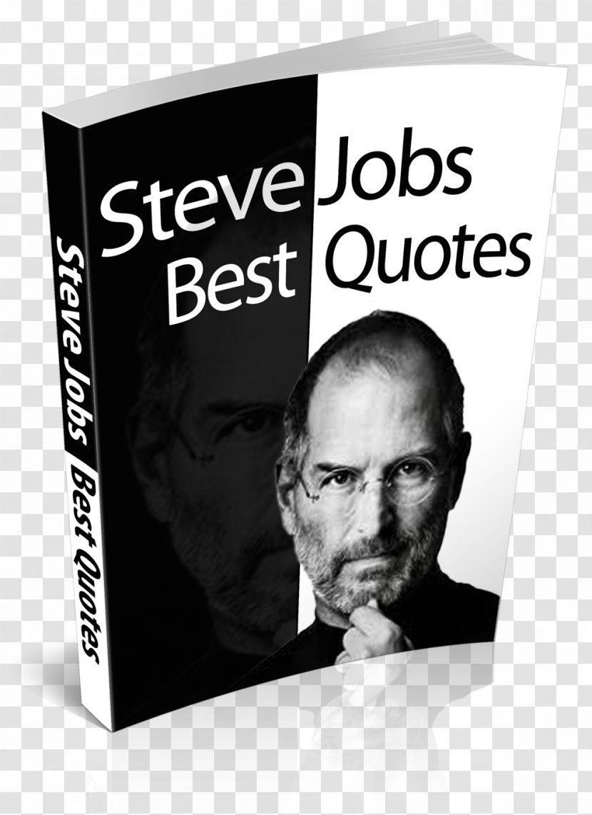 Steve Jobs Human Behavior Quotation Communication Font Transparent PNG