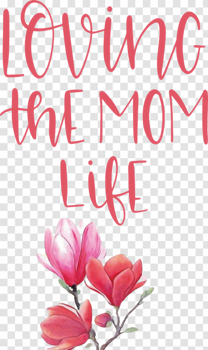 Mothers Day Mothers Day Quote Loving The Mom Life Transparent PNG