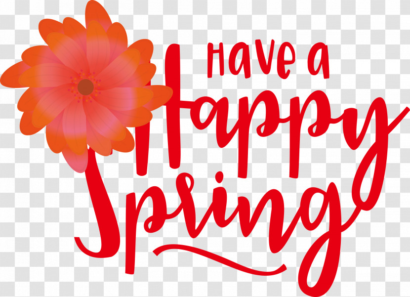 Spring Have A Happy Spring Spring Quote Transparent PNG