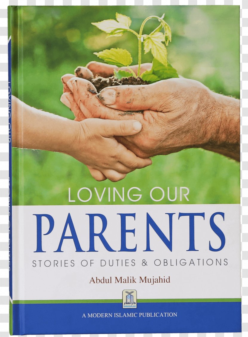 Quran Bible Islam Loving Our Parents: Stories Of Duties & Obligations Transparent PNG