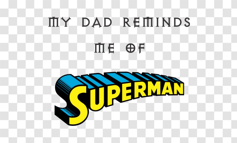 Superman Logo Batman Comics - Brand - My Dad Transparent PNG