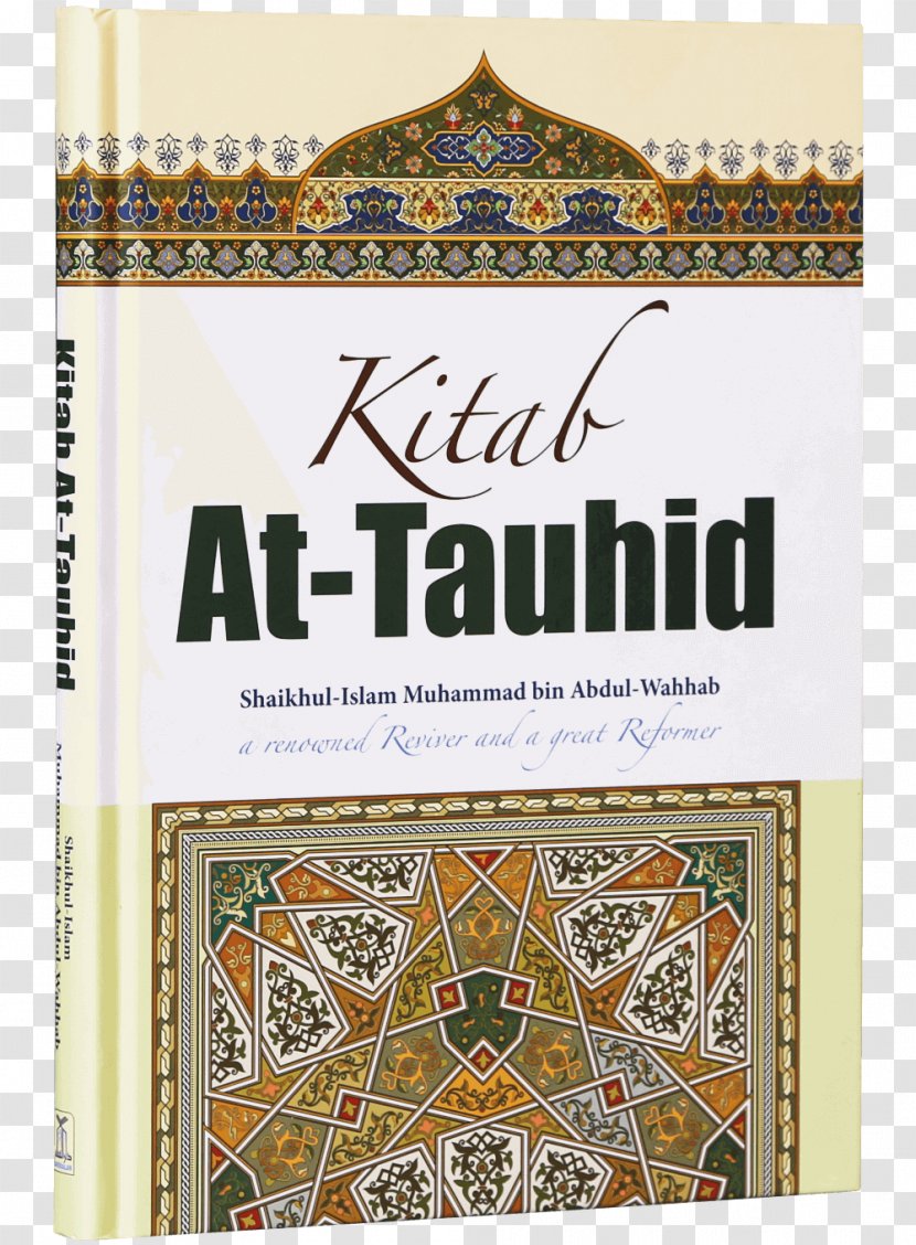 The Book Of Unity God Kitab At-Tawheed Explained Kitāb At-Tauḥīd Qur'an Lal - Muhammad Transparent PNG
