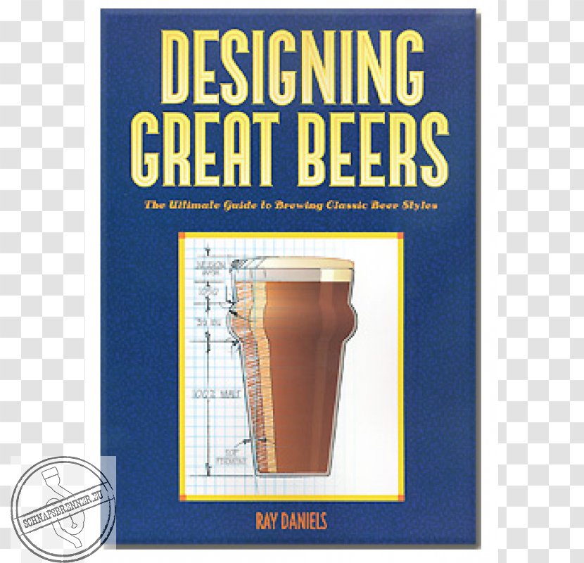 Designing Great Beers Product Ray Daniels - Joint - Good Beer Transparent PNG