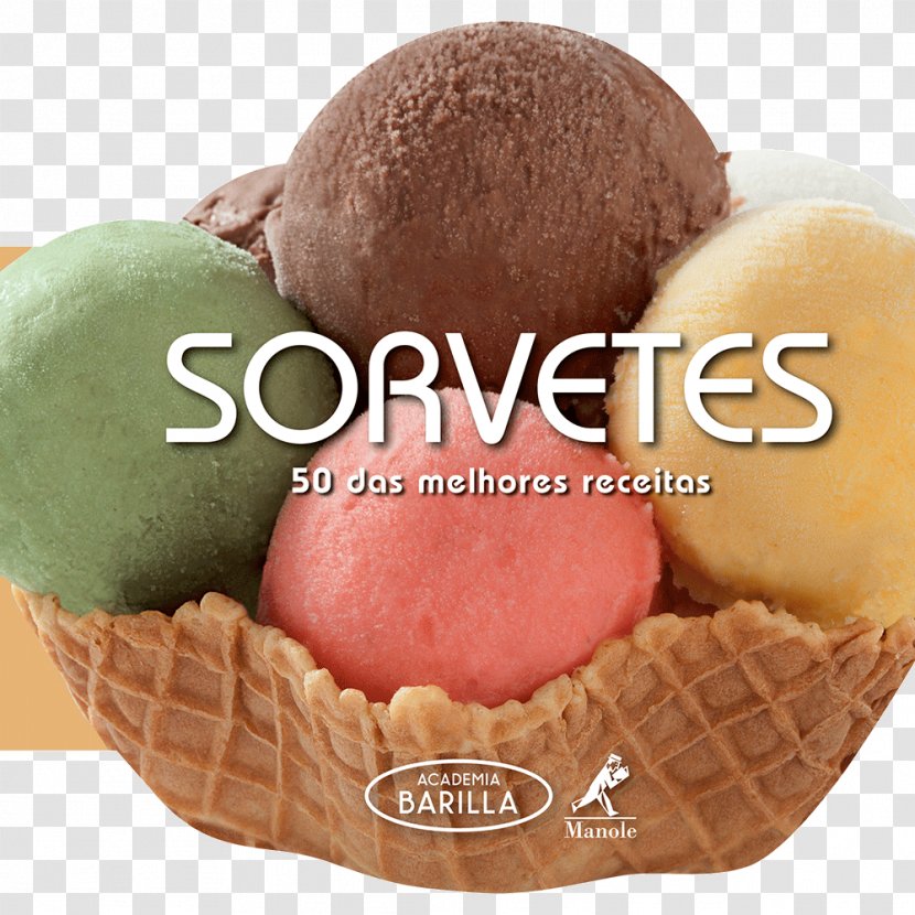 Chocolate Ice Cream Sorvetes: 50 DAS MELHORES RECEITAS Italian Cuisine Academia Barilla - Food Transparent PNG