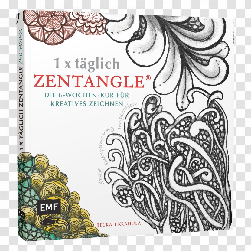 One Zentangle A Day: 6-Week Course In Creative Drawing For Relaxation, Inspiration, And Fun Coloring Book Paperback - Visual Arts Transparent PNG