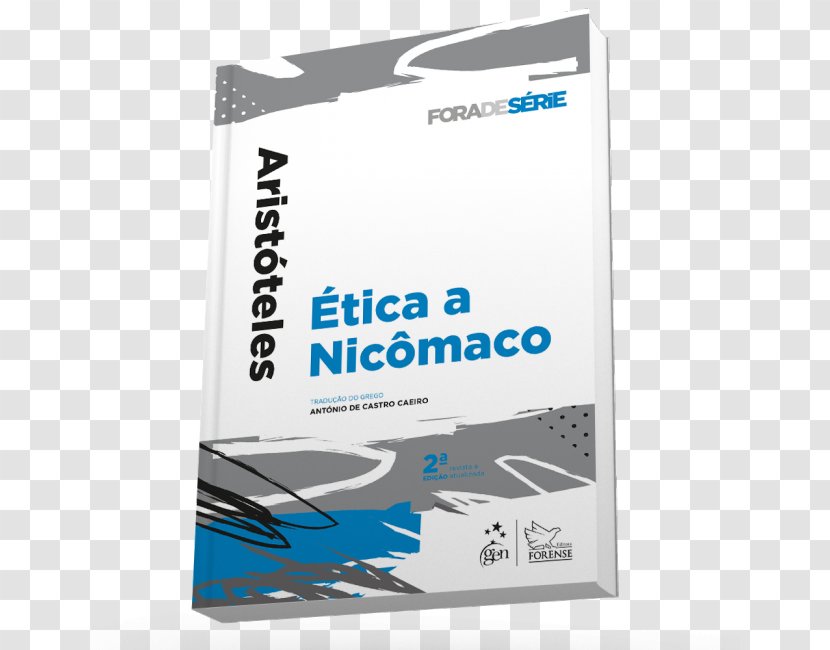 Nicomachean Ethics Coleção Fora De Série - Ética A Nicômaco Theory Of Legal Argumentation: The Rational Discourse As Justification ética Aristóteles Sobre Etica Nicomaqueia AristotelesBook Transparent PNG