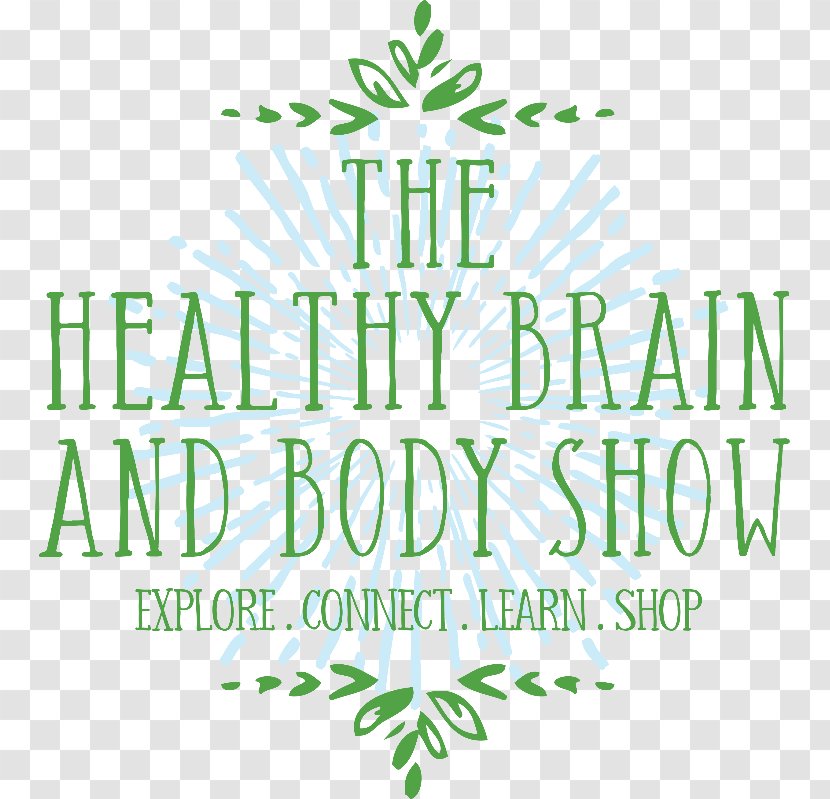 The Healthy Brain And Body Show EY Centre Health, Fitness Wellness - Food - Health Transparent PNG