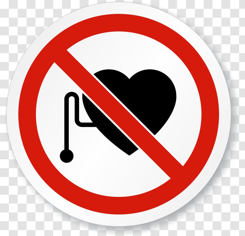 Artificial Cardiac Pacemaker You Have A Sign Therapy Symbol - Implant - Prohibiting Signs Transparent PNG