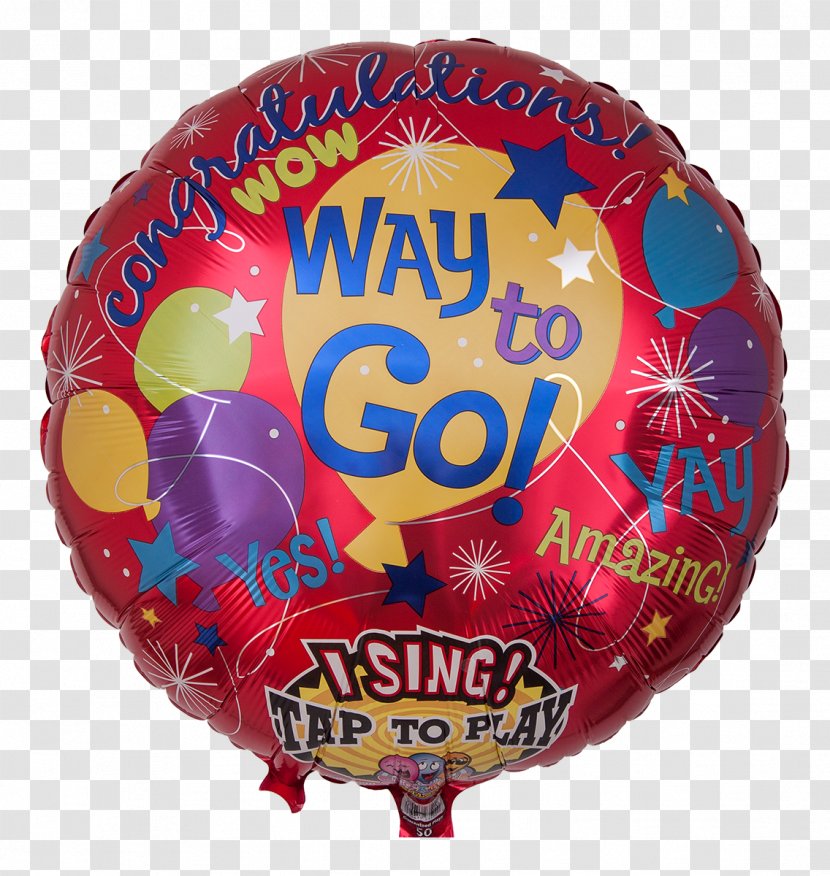 Toy Balloon Birthday Gift Party - Nylon - Congrats Way To Go Transparent PNG