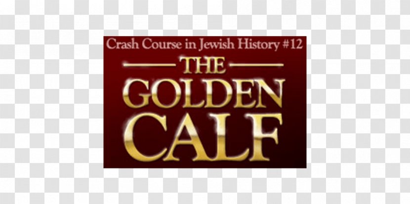 Golden Calf Jewish People Tabernacle Crusades Hebrews - Stock Market Crash - Ken Spiro Transparent PNG
