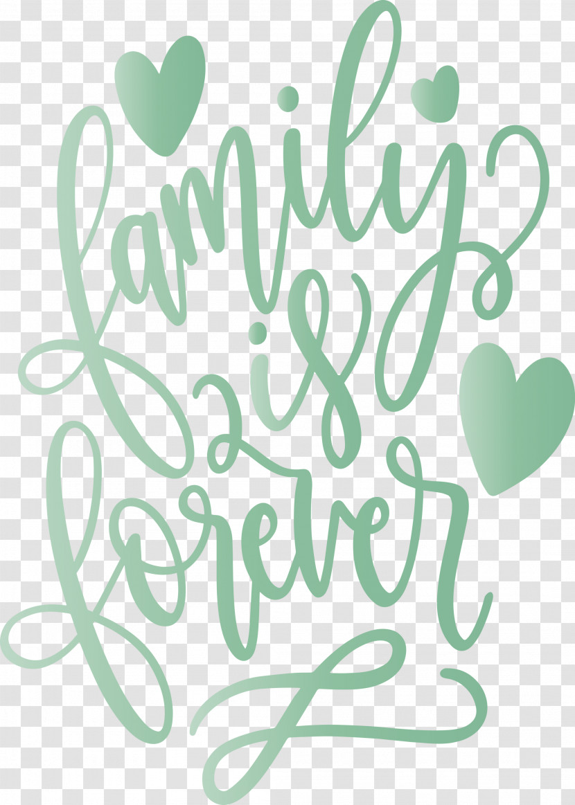 Family Day Heart Family Is Forever Transparent PNG