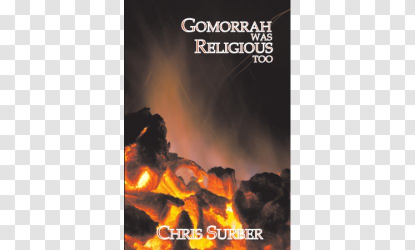 Gomorrah Was Religious Too Flame Paperback Book Charcoal Transparent PNG