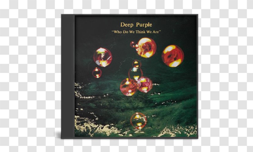 Who Do We Think Are Deep Purple Album Hard Rock Made In Japan - Still Life Transparent PNG