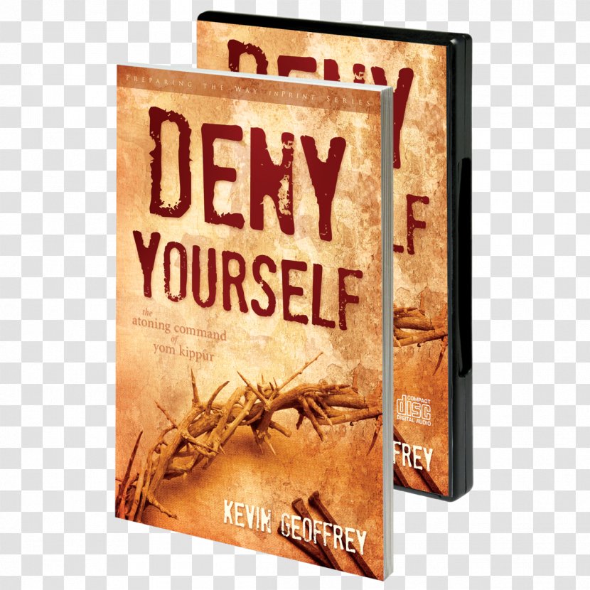 Deny Yourself: The Atoning Command Of Yom Kippur Book Son My Love Brand Transparent PNG