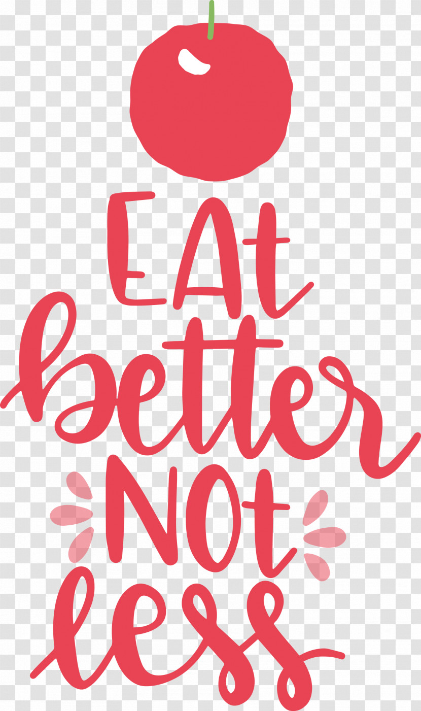 Eat Better Not Less Food Kitchen Transparent PNG