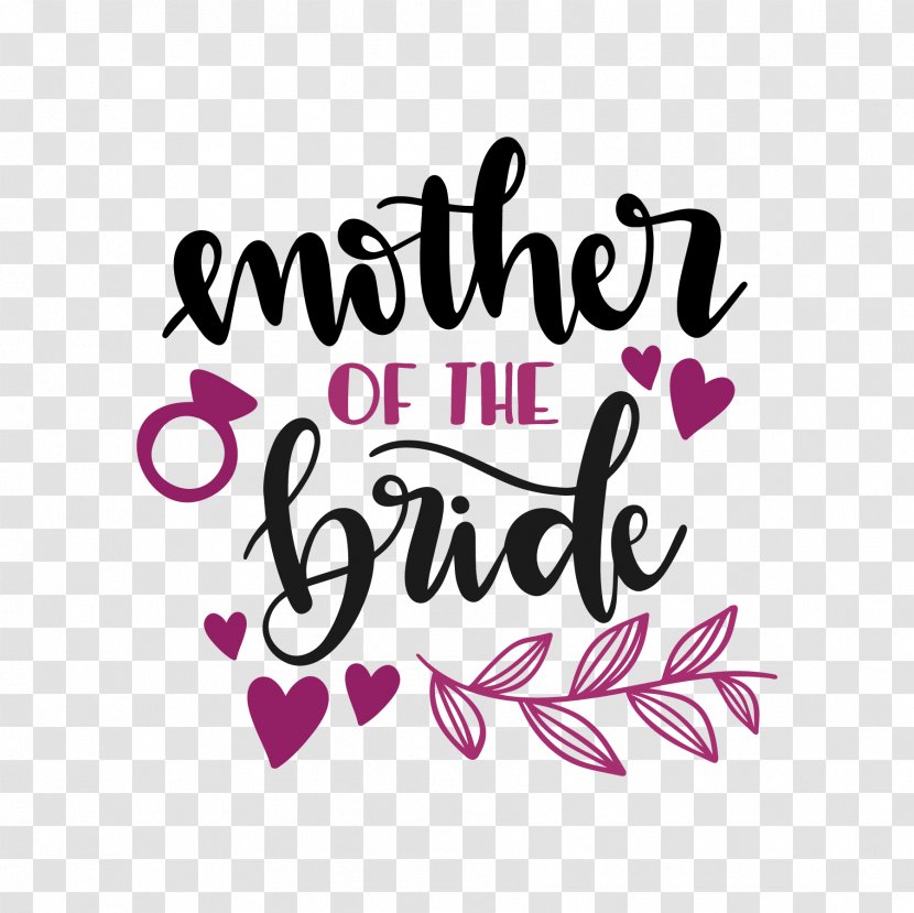 Bridegroom Mother Bachelorette Party - Cricut - Best Mom Free Svg Transparent PNG