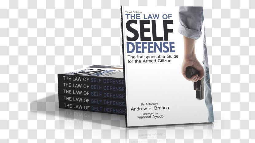 The Law Of Self Defense: Indispensable Guide For Armed Citizen Defense, 3rd Edition Self-Defense Laws All 50 States - Defense Transparent PNG