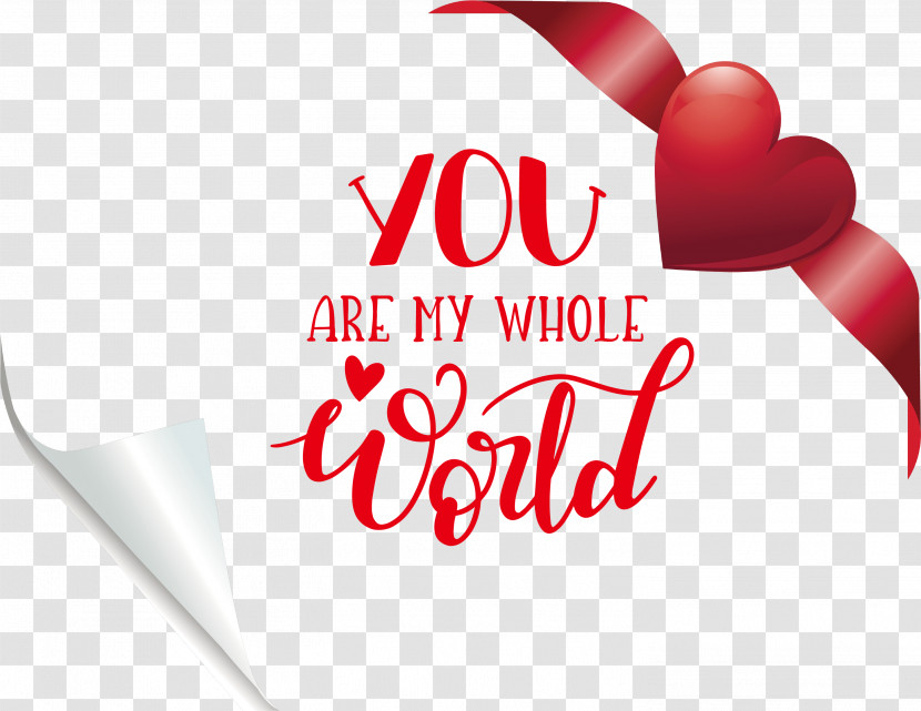 You Are My Whole World Valentines Day Valentine Transparent PNG