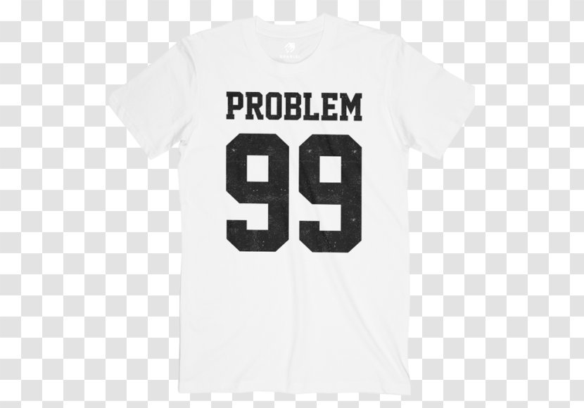 T-shirt Hoodie 99 Problems Clothing - Printed Tshirt Transparent PNG