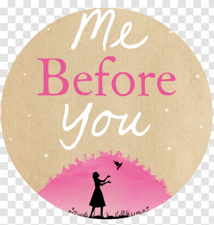Me Before You After Louisa Clark Book Novel - Jojo Moyes - Yo-yo Transparent PNG