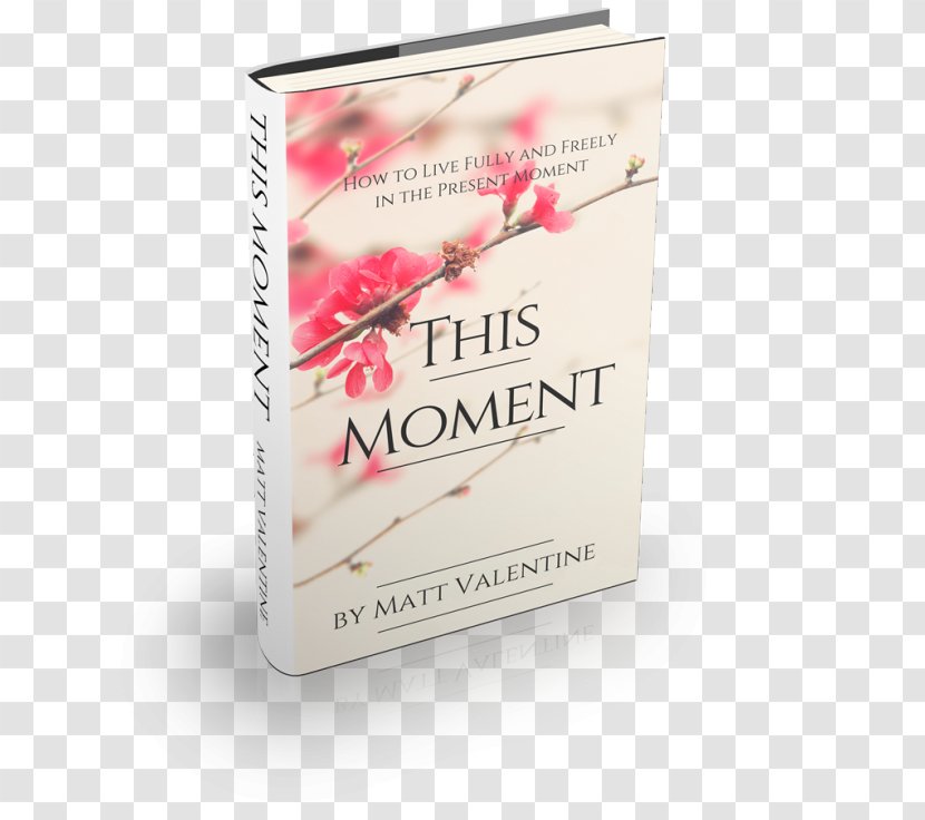 Product Book Live Fully And Freely Present - Text - Mindfulness Meditation Transparent PNG