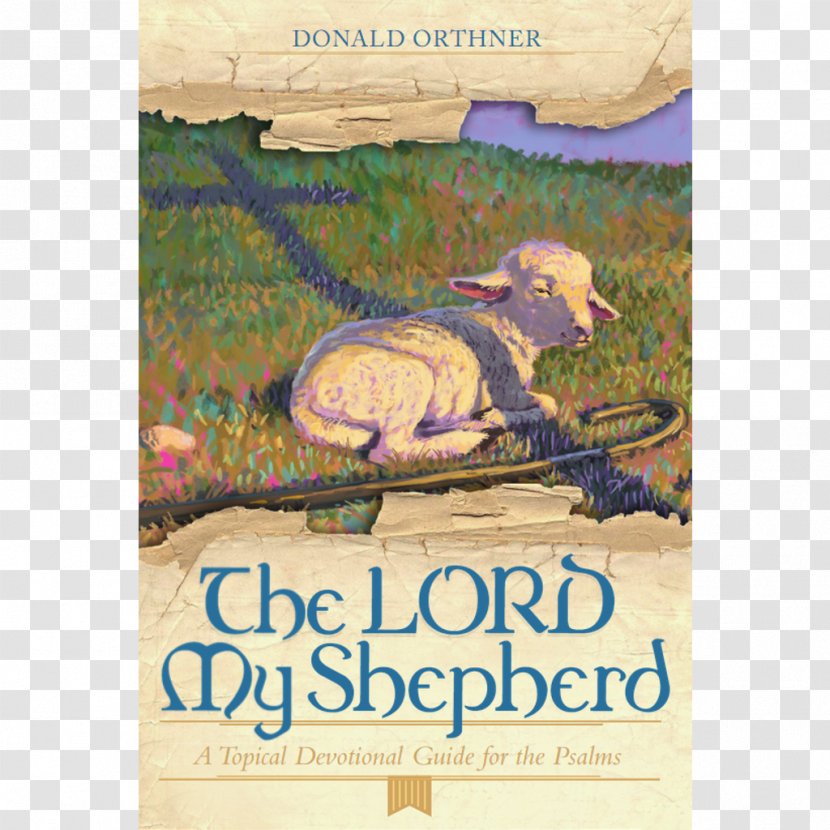 Psalms Psalm 23 Shepherd The Wilds - Sheperd Transparent PNG