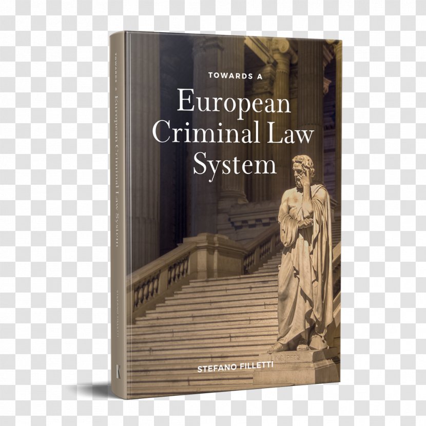 Towards A European Criminal Law System Hardcover Book Paperback - Sberbank Europe Group Transparent PNG