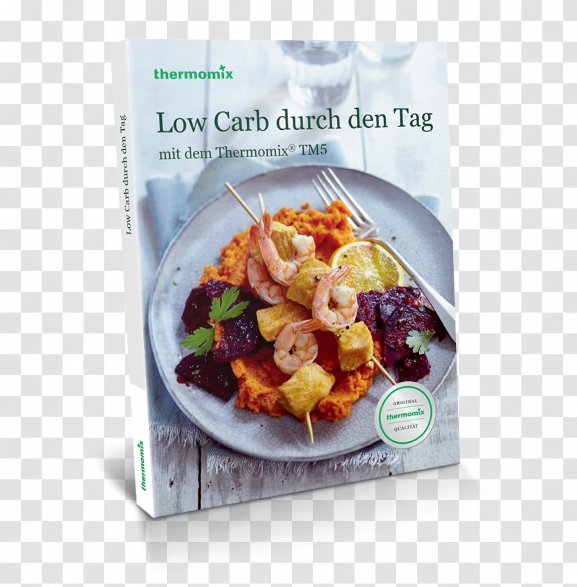Low Carb - Human Nutrition - Das Kochbuch Recipe Low-carbohydrate Diet Thermomix Literary CookbookCooking Transparent PNG