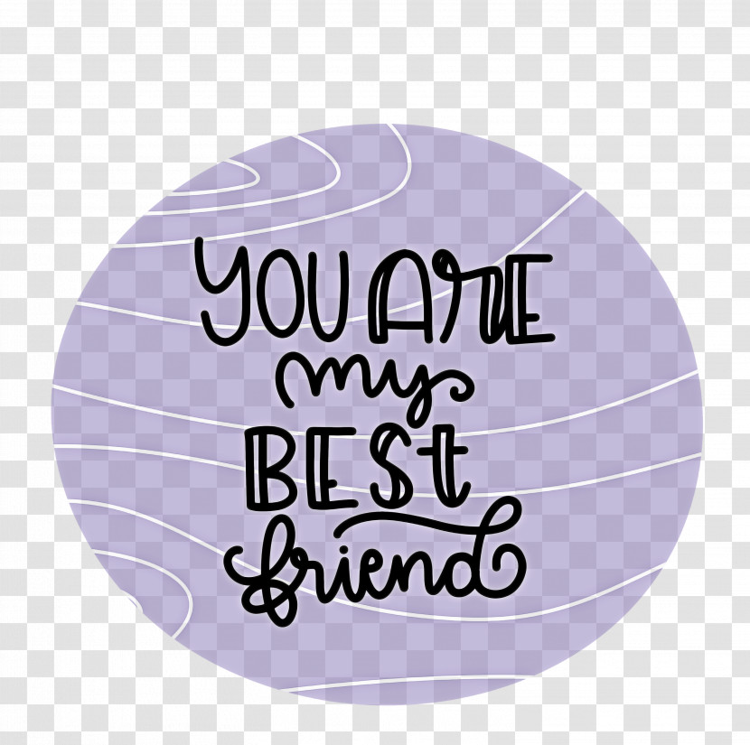 Best Friends You Are My Best Friends Transparent PNG